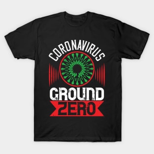 Coronavirus Ground Zero T-Shirt